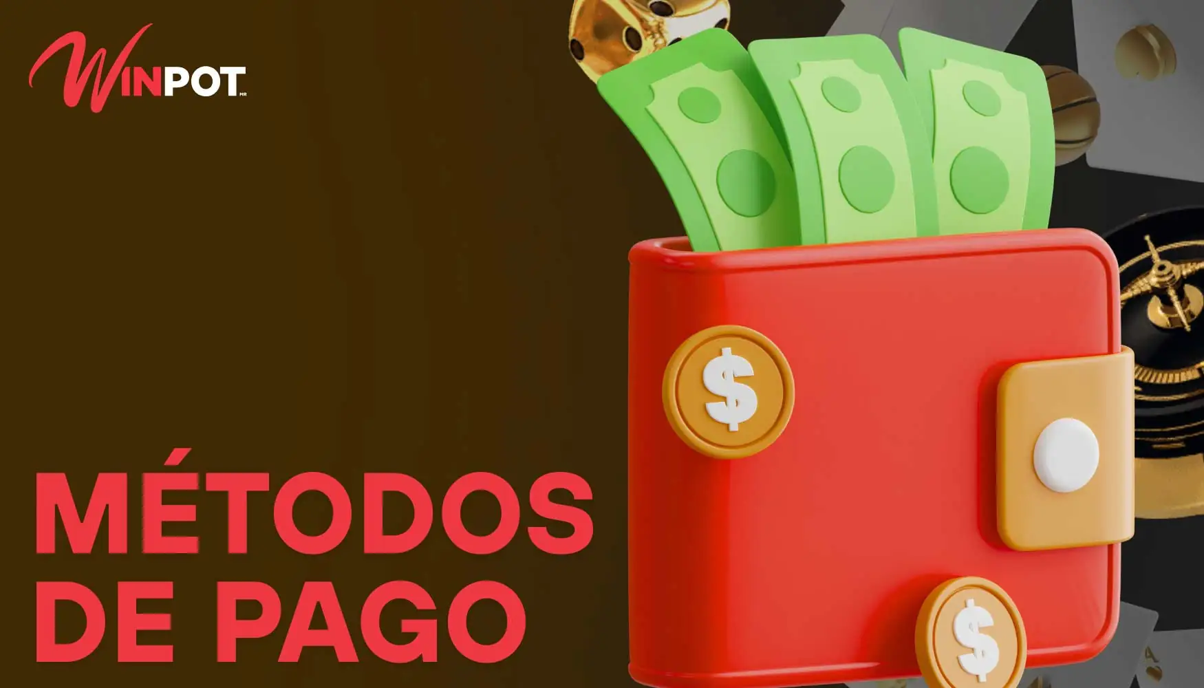 Winpot ofrece opciones de pago seguras y convenientes