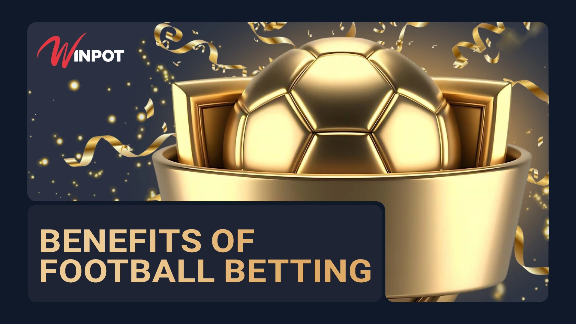 Winpot Mexico soccer sports betting, multiple markets and sporting events, general benefits for users
