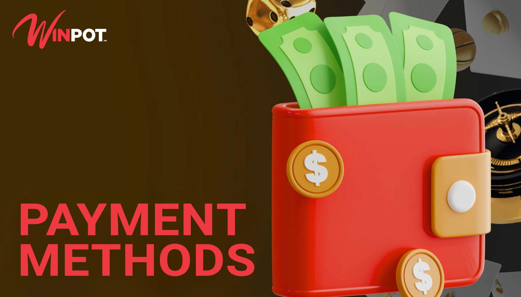 Winpot offers secure and convenient payment options