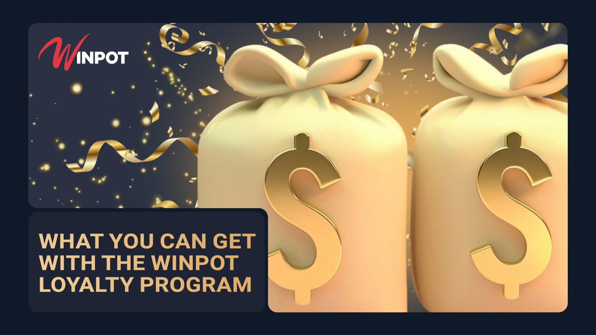Winpot Mexico Loyalty Program for Sports Betting and Casino Games: Detailed Instructions on How It Works