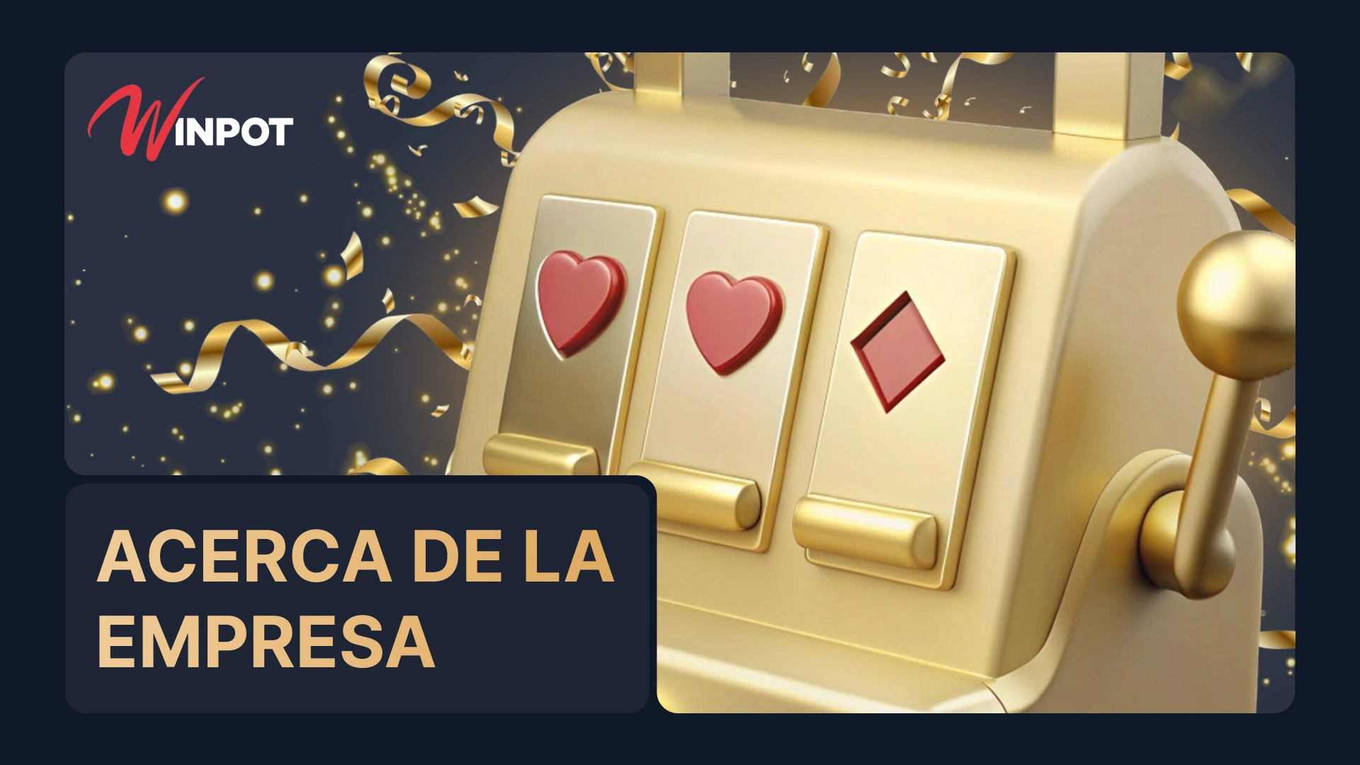 Informaci&oacute;n de la plataforma Winpot M&eacute;xico Acerca de la empresa